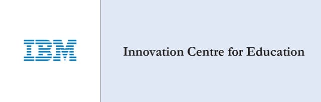IBM Innovation Centre for Education